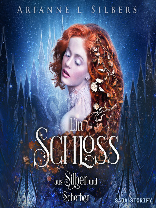 Title details for Ein Schloss aus Silber und Scherben by Arianne L. Silbers - Available